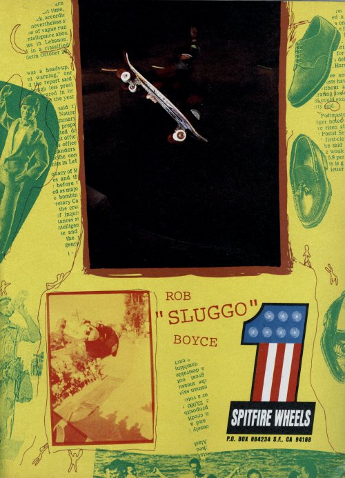 Rob 'Sluggo' Boyce, Spitfire (1990)